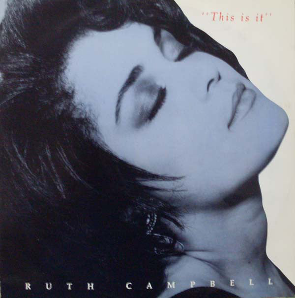 Ruth Campbell : This Is It (12")