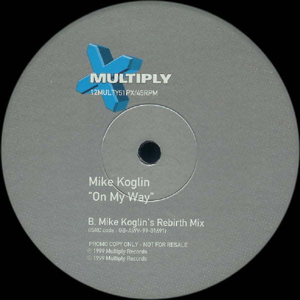 Mike Koglin : On My Way (12", Promo)