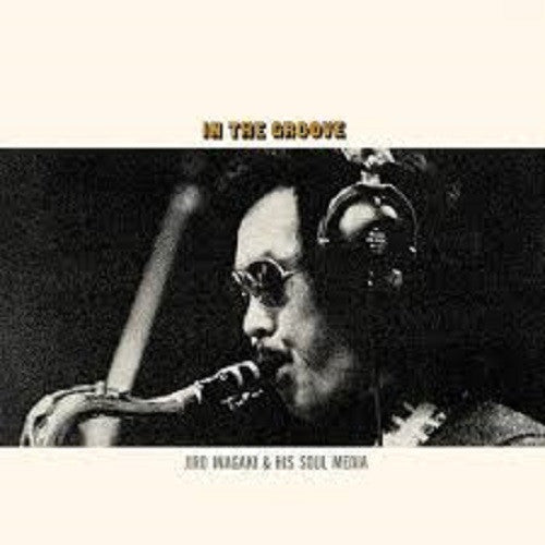 Jiro Inagaki & Soul Media : In The Groove (LP, Album, Ltd, RE, 180)