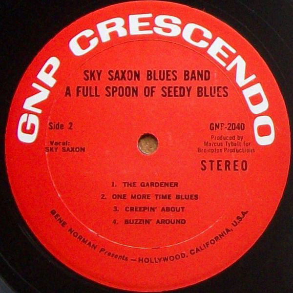 Sky Saxon Blues Band : A Full Spoon Of Seedy Blues (LP, Album)