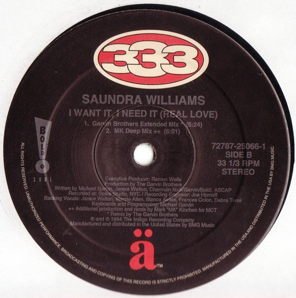 Saundra Williams : I Want It, I Need It (Real Love) (12")