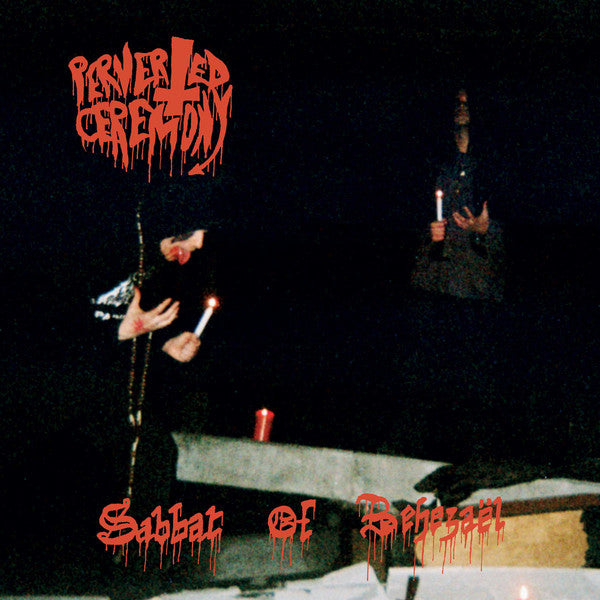 Perverted Ceremony : Sabbat Of Behezaël (LP, Album, Pin)