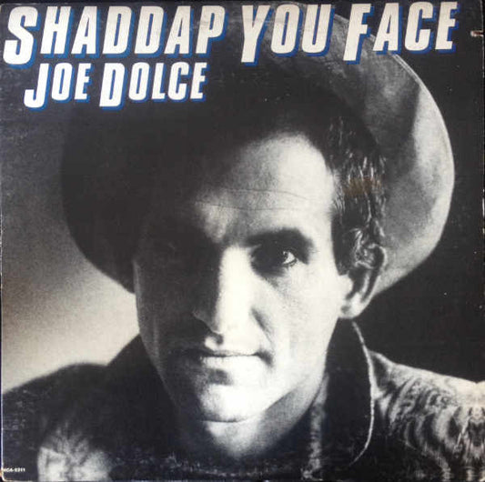 Joe Dolce : Shaddap You Face (LP, Album, Pin)