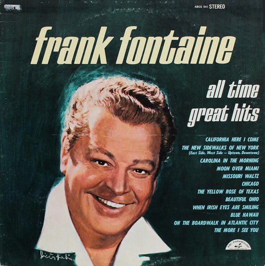 Frank Fontaine : All Time Great Hits (LP, Comp)