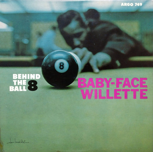 Baby-Face Willette* : Behind The 8 Ball (LP, Album, Mono)