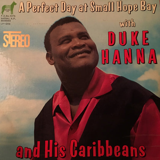 Duke Hanna And His Caribbeans : A Perfect Day At Small Hope Bay (LP)