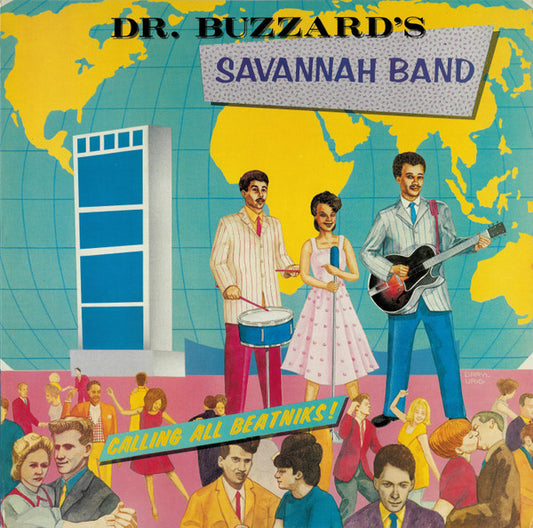 Dr. Buzzard's Original Savannah Band : Calling All Beatniks! (LP, Album)