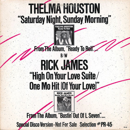 Rick James / Thelma Houston : High On Your Love Suite / One Mo Hit (Of Your Love) / Saturday Night, Sunday Morning (12", Promo)