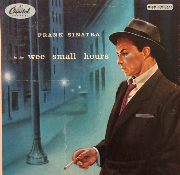 Frank Sinatra : In The Wee Small Hours (LP, Album, Mono, RP, Scr)
