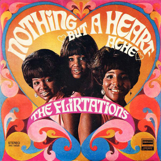 The Flirtations : Nothing But A Heartache (LP, Album)
