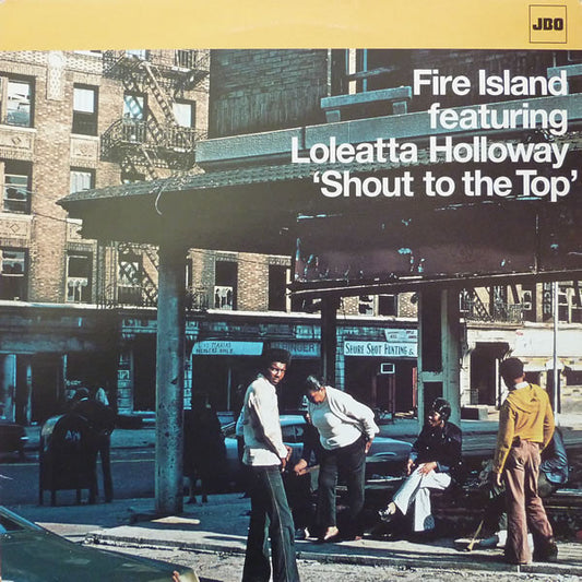 Fire Island Featuring Loleatta Holloway : Shout To The Top (12")