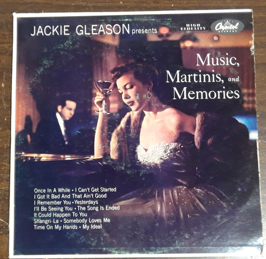 Jackie Gleason : Jackie Gleason Presents Music, Martinis, And Memories (LP, Album, Mono, RE)