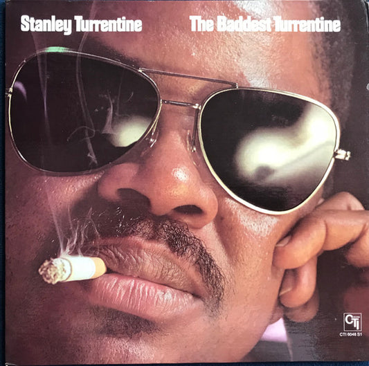 Stanley Turrentine : The Baddest Turrentine (LP, Comp, Ter)