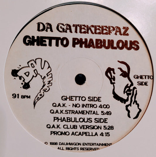 Da Gatekeepaz : Ghetto Phabulous (12", Single)