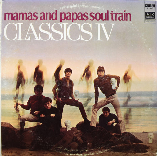 The Classics IV : Mamas And Papas/Soul Train (LP, Album)