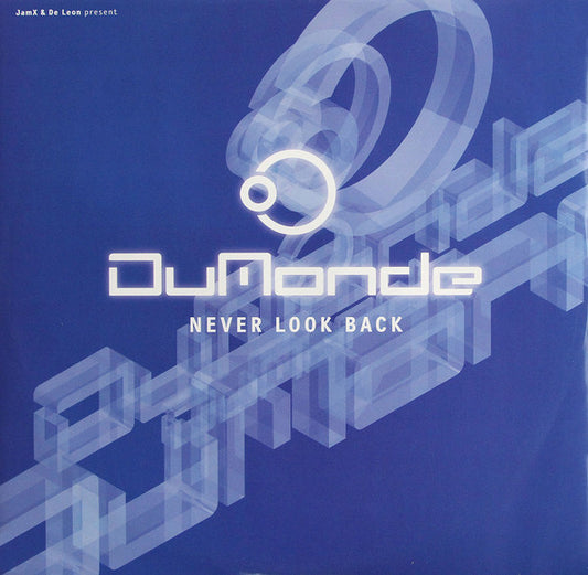 JamX & De Leon Present DuMonde : Never Look Back   (12", 1/2)