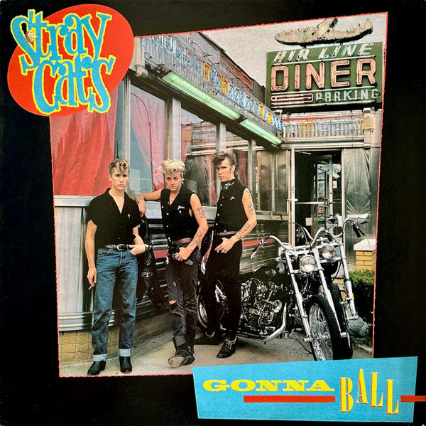 Stray Cats : Gonna Ball (LP, Album)