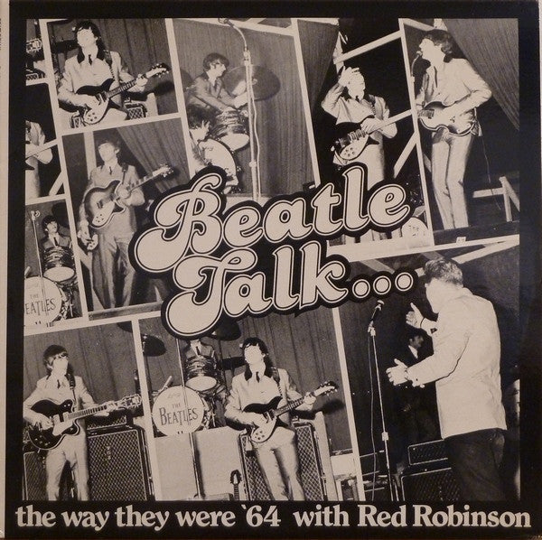 Red Robinson : Beatle Talk... (LP)