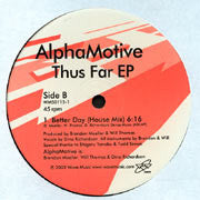 AlphaMotive : Thus Far EP (12", EP)