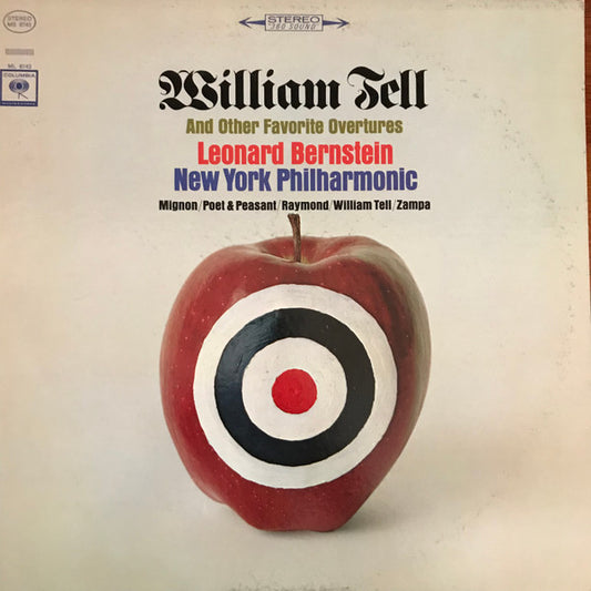 Leonard Bernstein, New York Philharmonic : William Tell And Other Favorite Overtures (LP, San)