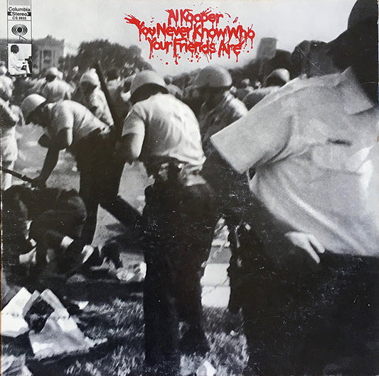 Al Kooper : You Never Know Who Your Friends Are (LP, Album, San)