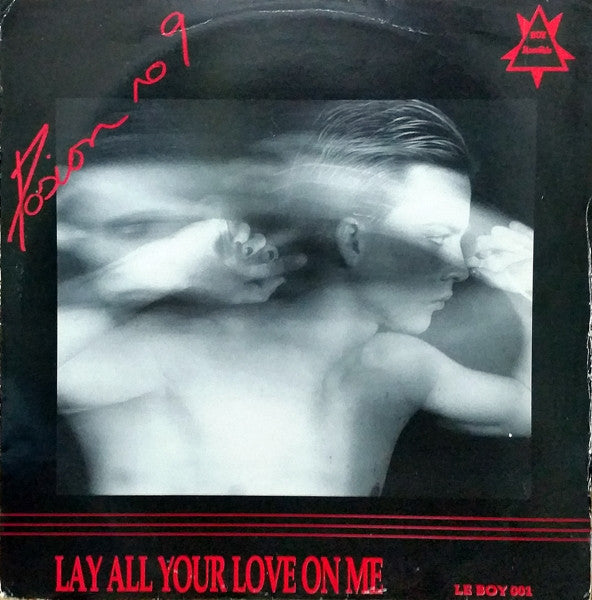 Posion No 9 : Lay All Your Love On Me (12")