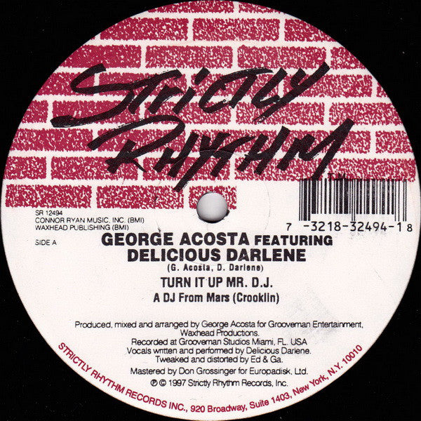 George Acosta Featuring Delicious Darlene : Turn It Up Mr. DJ (12")
