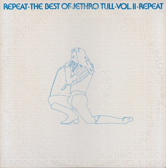 Jethro Tull : Repeat.The Best Of Jethro Tull.Vol. II Repeat (LP, Comp)