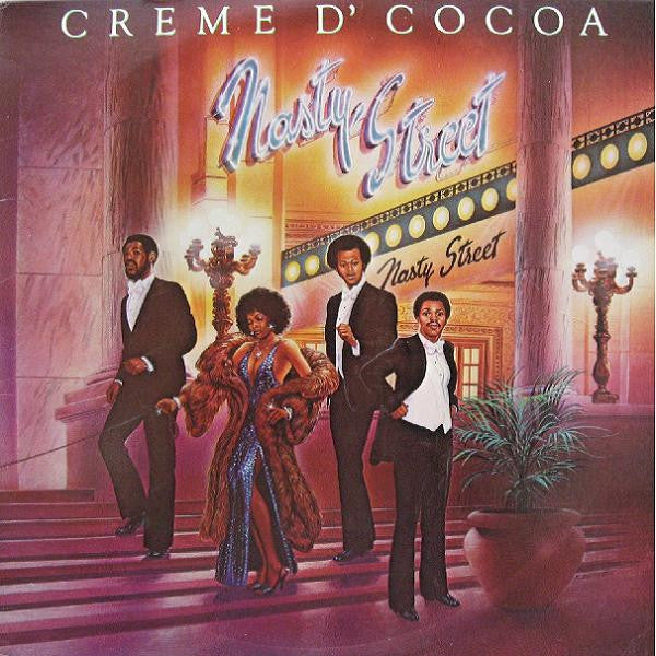 Creme D'Cocoa : Nasty Street (LP, Album)