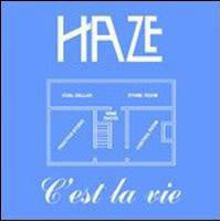 Haze (17) : C'est La Vie (LP, Album)