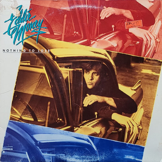 Eddie Money : Nothing To Lose (LP, Album, Car)