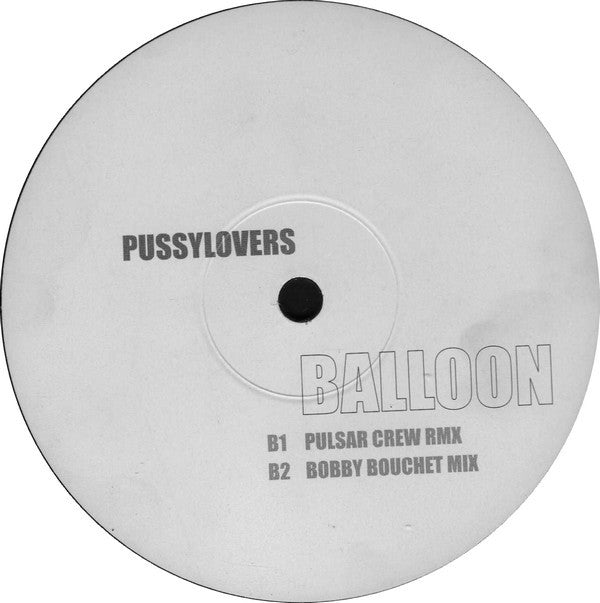 Balloon : Pussylovers (12")