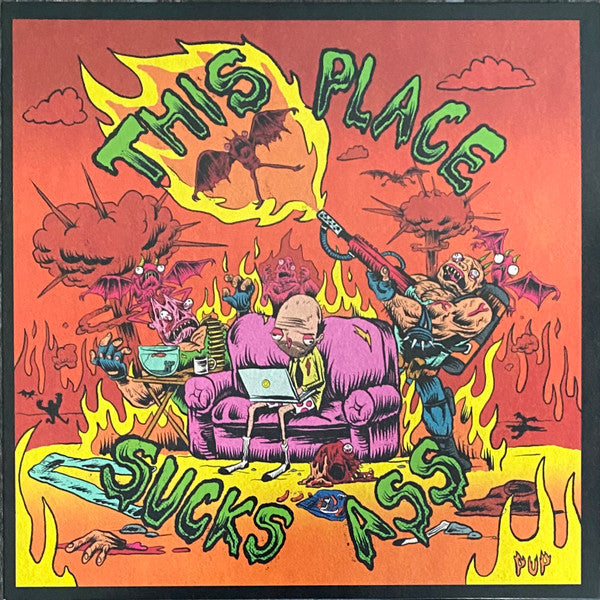 Pup (3) : This Place Sucks Ass (12", EP, Ltd, Whi)