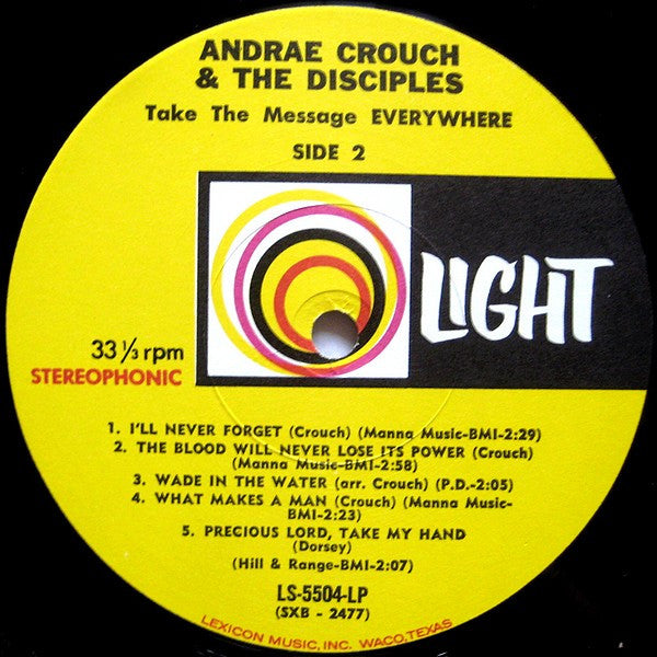Andraé Crouch & The Disciples : Take The Message Everywhere (LP, Album)