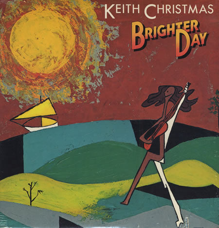 Keith Christmas : Brighter Day (LP, Album)