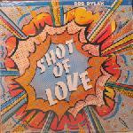 Bob Dylan : Shot Of Love (LP, Album)