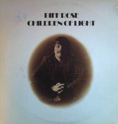 Biff Rose : Children Of Light (LP, Album)