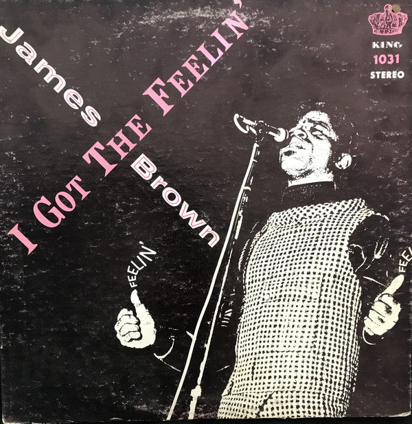 James Brown & The Famous Flames : I Got The Feelin' (LP, Album)