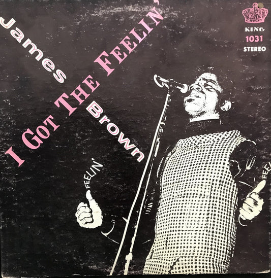 James Brown & The Famous Flames : I Got The Feelin' (LP, Album)