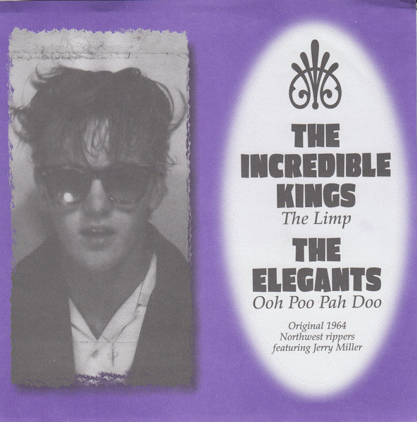 The Incredible Kings / The Elegants (2) : The Limp / Ooh Poo Pah Doo (7")