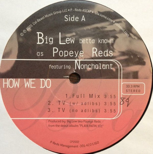 Big Lew Feat. Nonchalant : How We Do (12")