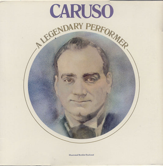 Enrico Caruso : A Legendary Performer (LP, Comp, Mono)