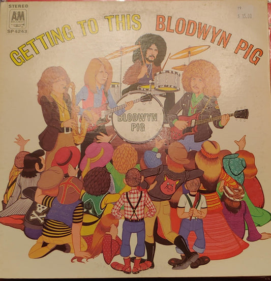Blodwyn Pig : Getting To This (LP, Album, Oli)