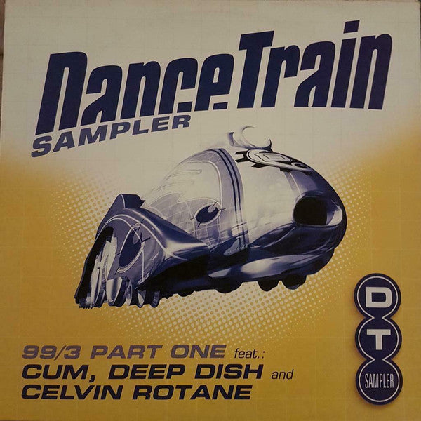 Various : Dance Train Sampler 99/3 Part One (12", Smplr)