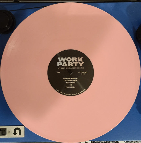 Work Party : My Best Days are Behind Me (12", Album, Pin)
