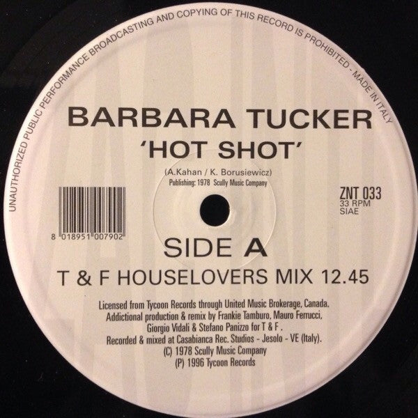 Barbara Tucker : Hot Shot (The T&F Remixes) (12")