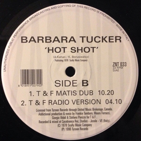 Barbara Tucker : Hot Shot (The T&F Remixes) (12")