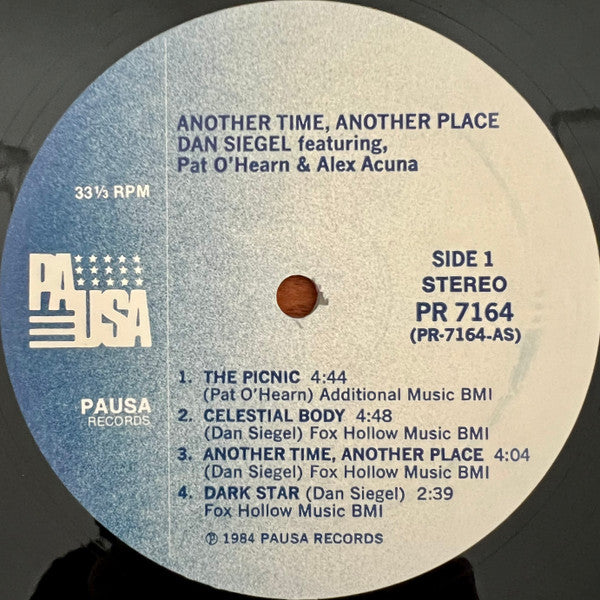 Dan Siegel Featuring Pat O'Hearn* & Alex Acuña : Another Time, Another Place (LP, Album)