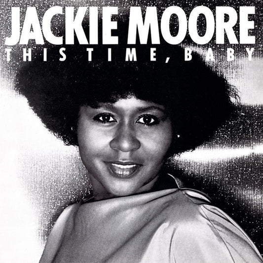 Jackie Moore : This Time Baby (12", RE)