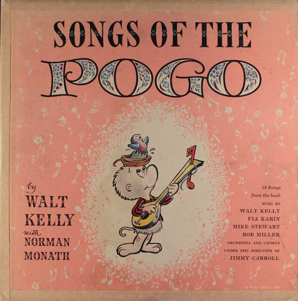 Walt Kelly With Norman Monath : Songs Of The Pogo (LP)